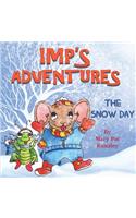 Imp's Adventures and The Snow Day