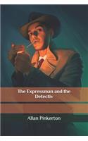 The Expressman and the Detectiv