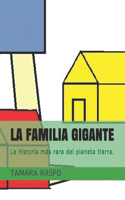 La Familia Gigante