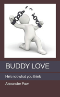 Buddy Love