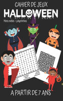 Cahier de jeux Halloween Mots Mêlés Labyrinthes à partir de 7 ans