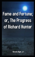 Fame and Fortune; or, The Progress of Richard Hunter illustrated