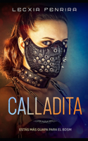 Calladita: estás más guapa para el BDSM