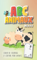 ABC Animaux: Apprendre et pratiquer l'alphabet en s'amusant, Tracer et colorier les animaux de A à Z, Cahier d'écriture et coloriage pour maternelle et debutant