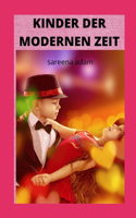 Kinder Der Modernen Zeit