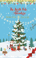 The North Pole Adventure