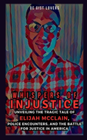 Whispers of Injustice