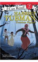 Harriet Tubman: Freedom Fighter