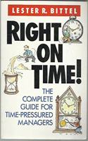 Right on Time!: The Complete Guide for Time-pressured Managers