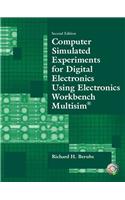 Computer Simulated Experiments for Digital Electronics Using Electronics Workbench Multisim