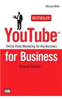 Youtube for Business: Online Video Marketing for Any Business
