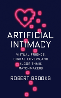 Artificial Intimacy