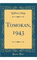 Tomokan, 1943 (Classic Reprint)