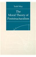 The Moral Theory of Poststructuralism