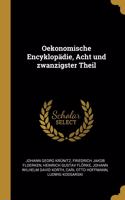 Oekonomische Encyklopädie, Acht und zwanzigster Theil