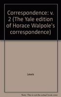 The Yale Editions of Horace Walpole's Correspondence, Volume 2