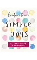Simple Joys: Discovering Wonder in the Everyday