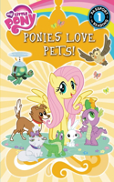 My Little Pony: Ponies Love Pets!