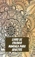 Livro de colorir mandala para adultos: 50 páginas de atividades para colorir mandala floral complexo para mulheres e homens - livro divertido perfeito para liberar o estresse