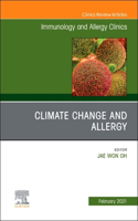 Climate Change and Allergy, an Issue of Immunology and Allergy Clinics of North America