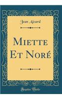 Miette Et Noré (Classic Reprint)