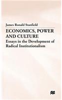Economics, Power and Culture