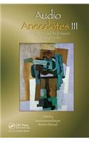 Audio Anecdotes III