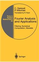 Fourier Analysis and Applications: Filtering, Numerical Computation, Wavelets(30 Texts in Applied Mathematics)