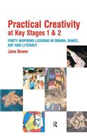 Practical Creativity at Key Stages 1 & 2