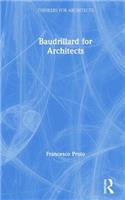 Baudrillard for Architects