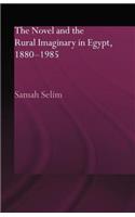 The Novel and the Rural Imaginary in Egypt, 1880-1985