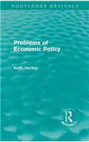 Problems of Economic Policy (Routledge Revivals)