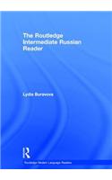 The Routledge Intermediate Russian Reader: (Routledge Modern Language Readers)