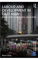 Labour and Development in East Asia