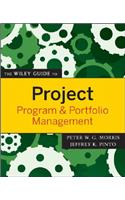 Wiley Guide to Project, Program & Portfolio Management