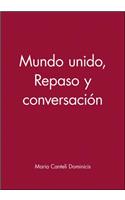 Mundo Unido: Repaso Y Conversación