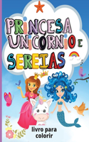 Unicórnio, Princesa e Sereias