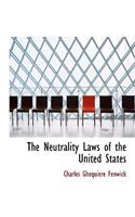 The Neutrality Laws of the United States