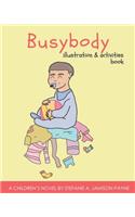 Busy body