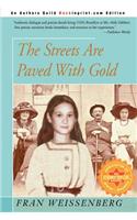 The Streets Are Paved With Gold