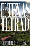 Texas Tetrad