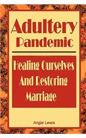 Adultery Pandemic