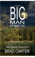 The Big Man of Barlow