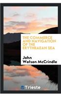 The Commerce and Navigation of the Erythraean Sea;