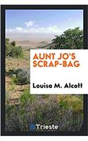 Aunt Jo's Scrap-Bag