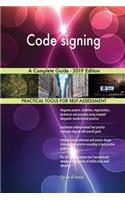 Code signing A Complete Guide - 2019 Edition