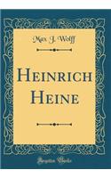 Heinrich Heine (Classic Reprint)