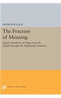 The Fracture of Meaning