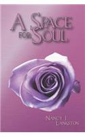 A Space for Soul