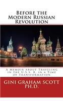 Before the Modern Russian Revolution